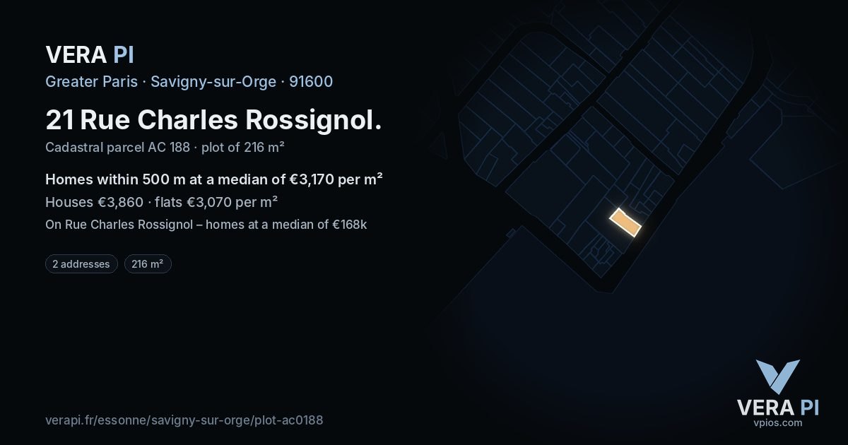 21 Rue Charles Rossignol, Savigny-sur-Orge at night – the plot lit, the parcels around coloured by the prices near them