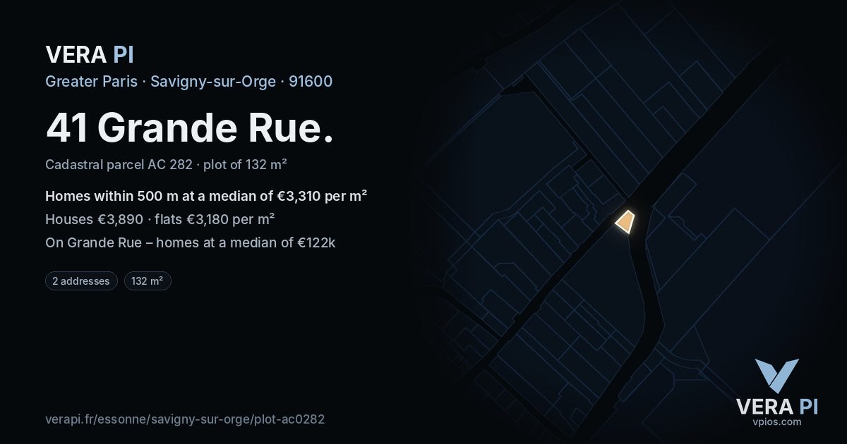 41 Grande Rue, Savigny-sur-Orge at night – the plot lit, the parcels around coloured by the prices near them