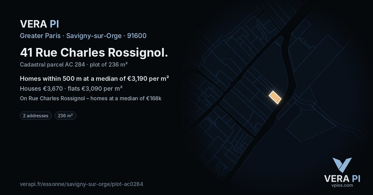 41 Rue Charles Rossignol, Savigny-sur-Orge at night – the plot lit, the parcels around coloured by the prices near them
