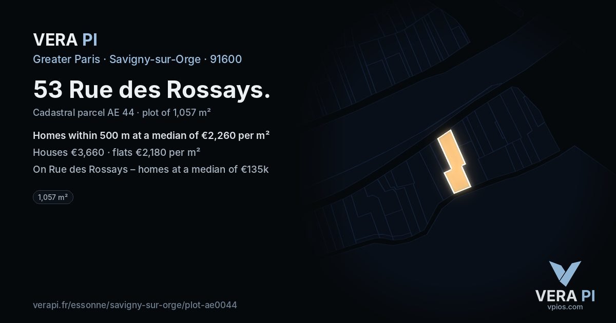 53 Rue des Rossays, Savigny-sur-Orge at night – the plot lit, the parcels around coloured by the prices near them