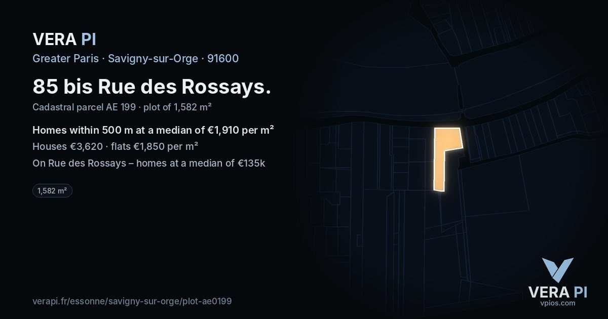 85 bis Rue des Rossays, Savigny-sur-Orge at night – the plot lit, the parcels around coloured by the prices near them