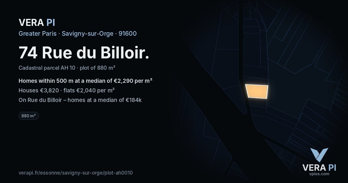 74 Rue du Billoir, Savigny-sur-Orge at night – the plot lit, the parcels around coloured by the prices near them