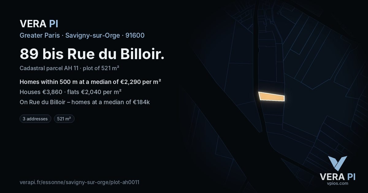 89 bis Rue du Billoir, Savigny-sur-Orge at night – the plot lit, the parcels around coloured by the prices near them