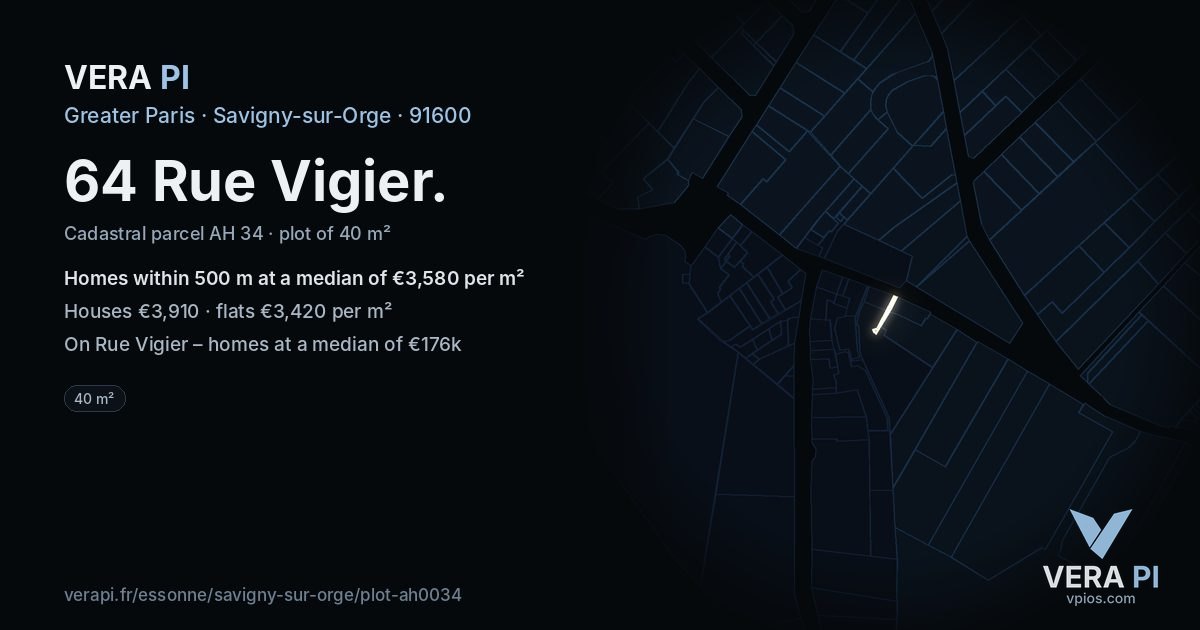 64 Rue Vigier, Savigny-sur-Orge at night – the plot lit, the parcels around coloured by the prices near them