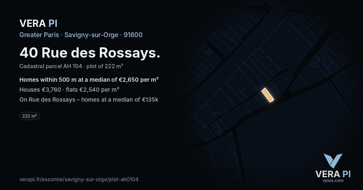40 Rue des Rossays, Savigny-sur-Orge at night – the plot lit, the parcels around coloured by the prices near them