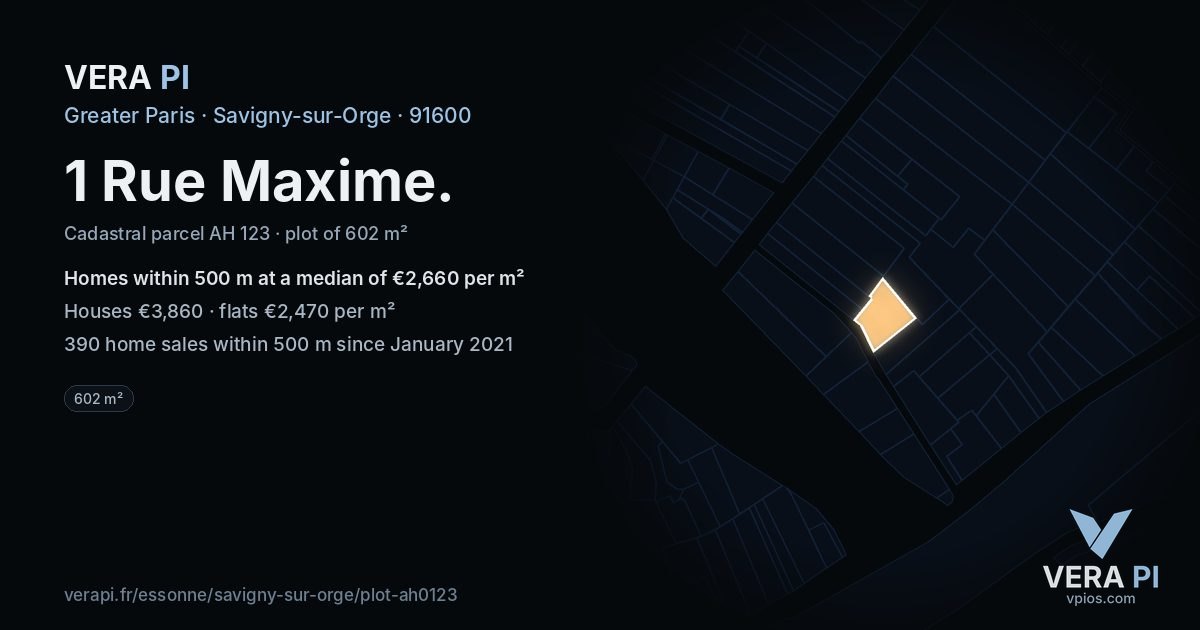 1 Rue Maxime, Savigny-sur-Orge at night – the plot lit, the parcels around coloured by the prices near them