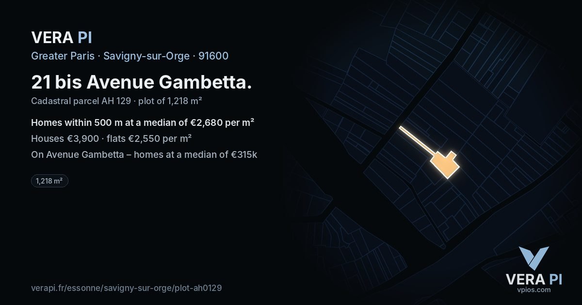 21 bis Avenue Gambetta, Savigny-sur-Orge at night – the plot lit, the parcels around coloured by the prices near them