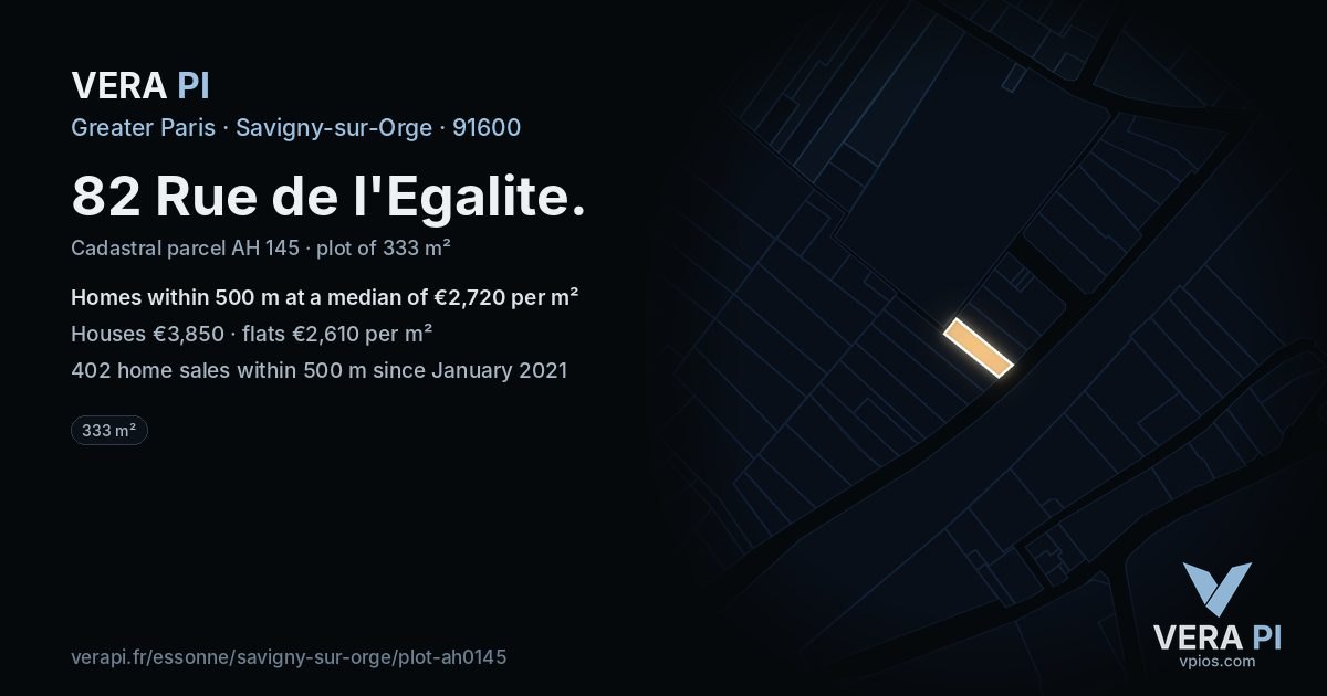 82 Rue de l'Egalite, Savigny-sur-Orge at night – the plot lit, the parcels around coloured by the prices near them
