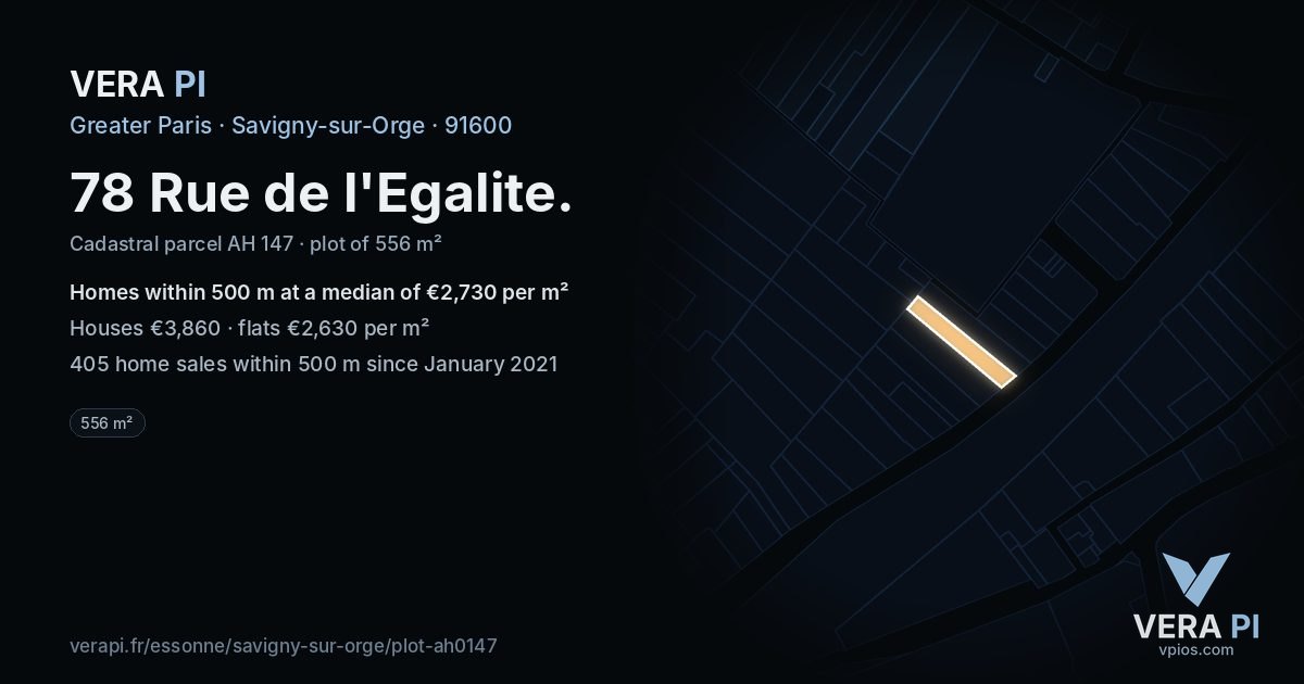 78 Rue de l'Egalite, Savigny-sur-Orge at night – the plot lit, the parcels around coloured by the prices near them
