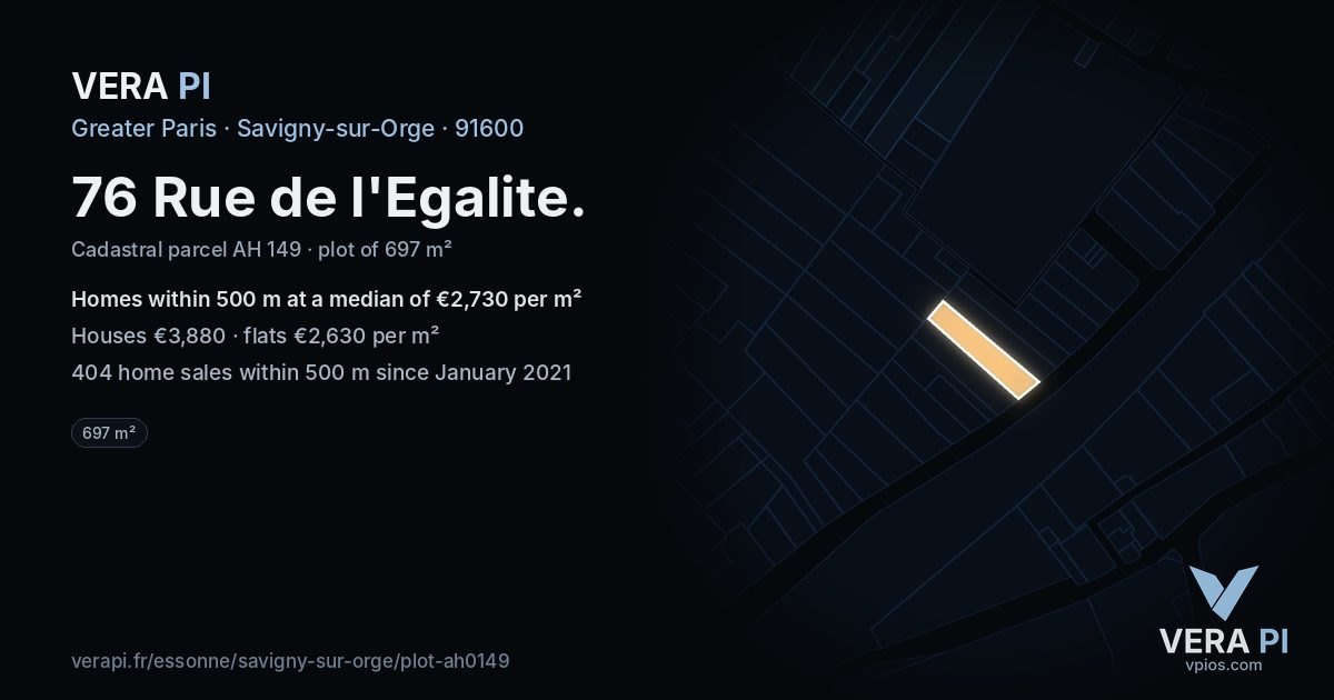 76 Rue de l'Egalite, Savigny-sur-Orge at night – the plot lit, the parcels around coloured by the prices near them