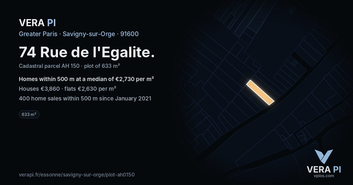 74 Rue de l'Egalite, Savigny-sur-Orge at night – the plot lit, the parcels around coloured by the prices near them