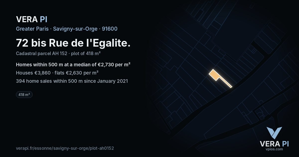 72 bis Rue de l'Egalite, Savigny-sur-Orge at night – the plot lit, the parcels around coloured by the prices near them