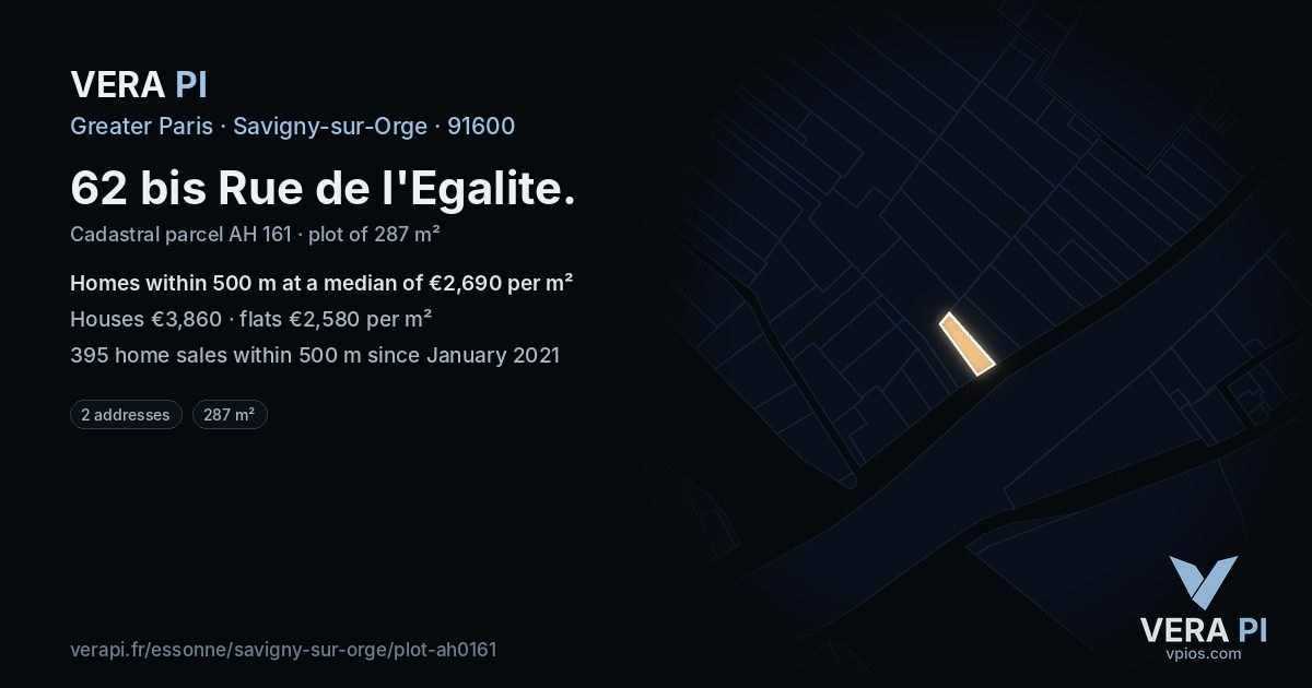 62 bis Rue de l'Egalite, Savigny-sur-Orge at night – the plot lit, the parcels around coloured by the prices near them