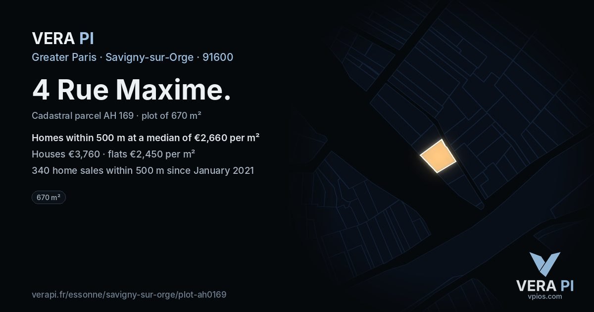 4 Rue Maxime, Savigny-sur-Orge at night – the plot lit, the parcels around coloured by the prices near them