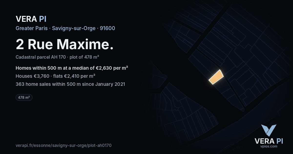 2 Rue Maxime, Savigny-sur-Orge at night – the plot lit, the parcels around coloured by the prices near them