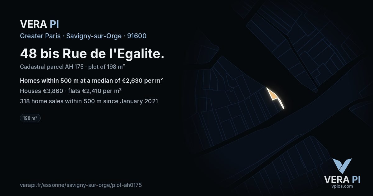 48 bis Rue de l'Egalite, Savigny-sur-Orge at night – the plot lit, the parcels around coloured by the prices near them