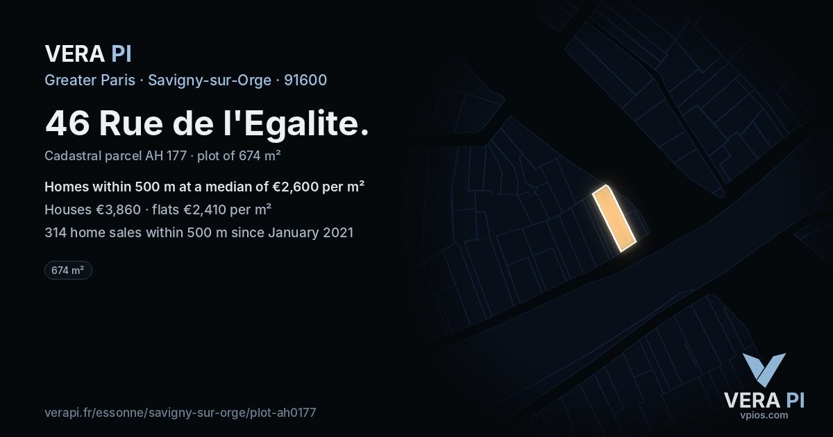 46 Rue de l'Egalite, Savigny-sur-Orge at night – the plot lit, the parcels around coloured by the prices near them