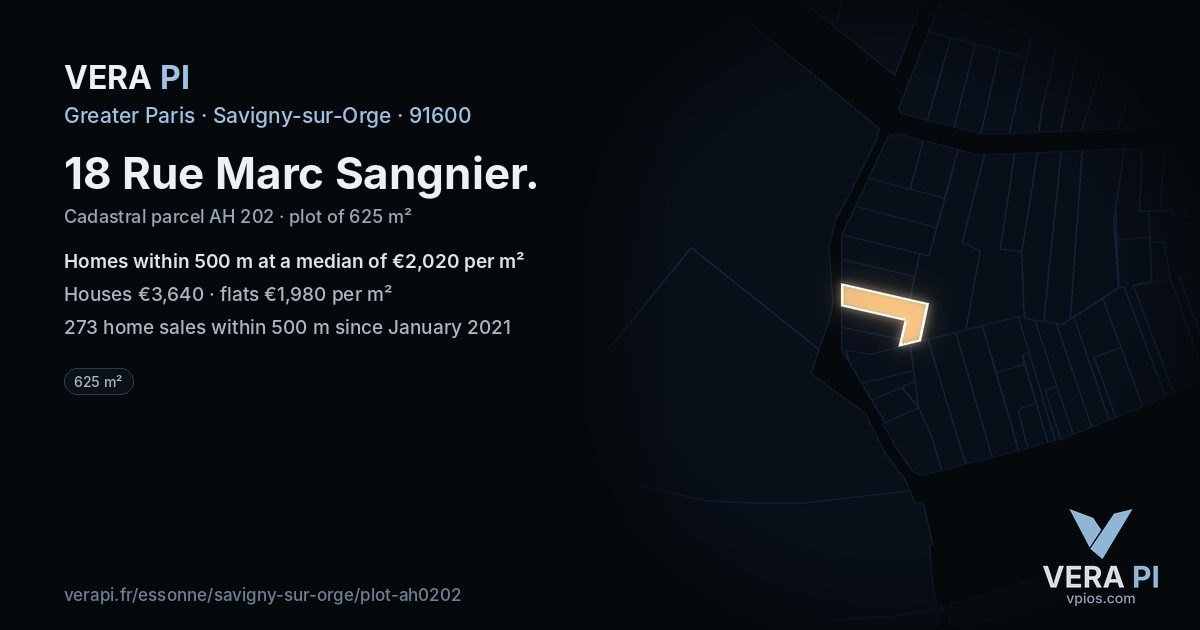 18 Rue Marc Sangnier, Savigny-sur-Orge at night – the plot lit, the parcels around coloured by the prices near them