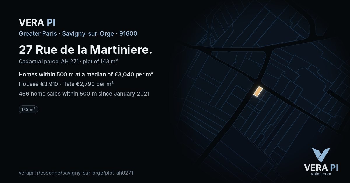 27 Rue de la Martiniere, Savigny-sur-Orge at night – the plot lit, the parcels around coloured by the prices near them