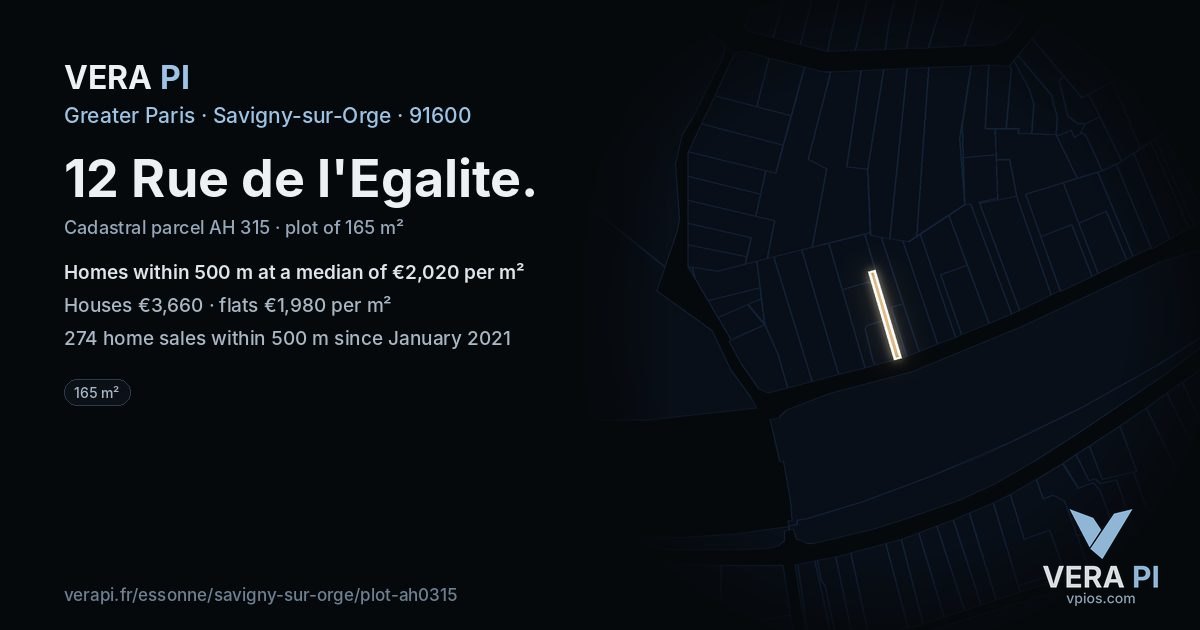12 Rue de l'Egalite, Savigny-sur-Orge at night – the plot lit, the parcels around coloured by the prices near them