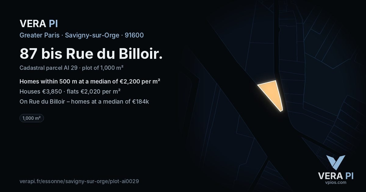87 bis Rue du Billoir, Savigny-sur-Orge at night – the plot lit, the parcels around coloured by the prices near them