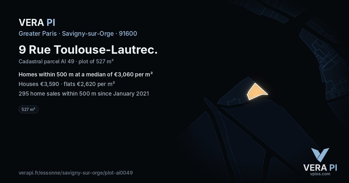 9 Rue Toulouse-Lautrec, Savigny-sur-Orge at night – the plot lit, the parcels around coloured by the prices near them