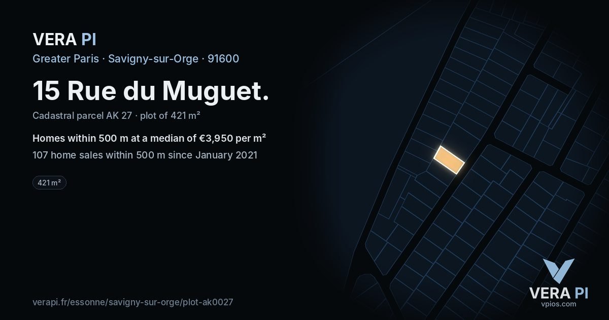 15 Rue du Muguet, Savigny-sur-Orge at night – the plot lit, the parcels around coloured by the prices near them