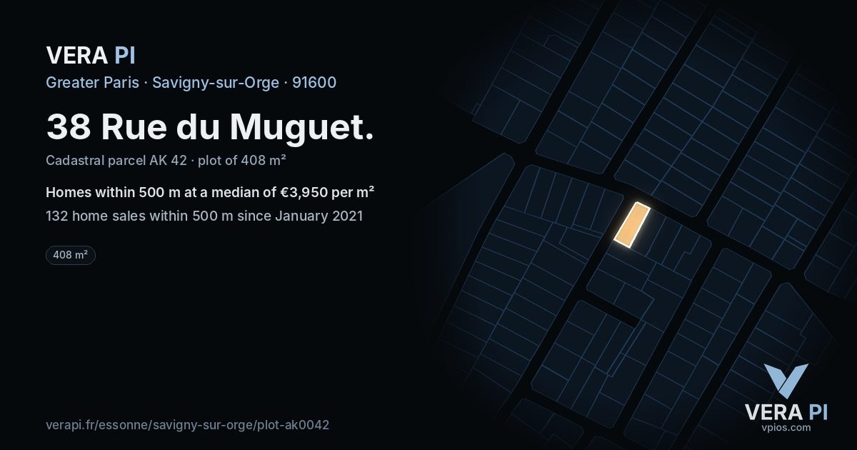 38 Rue du Muguet, Savigny-sur-Orge at night – the plot lit, the parcels around coloured by the prices near them