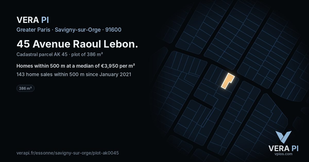 45 Avenue Raoul Lebon, Savigny-sur-Orge at night – the plot lit, the parcels around coloured by the prices near them