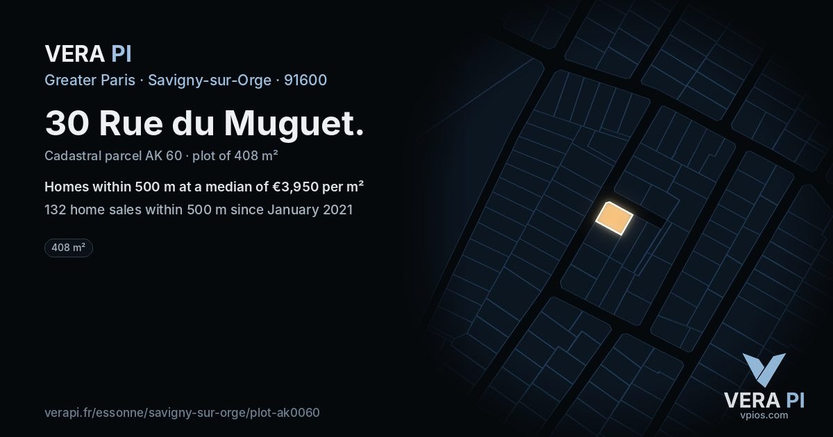 30 Rue du Muguet, Savigny-sur-Orge at night – the plot lit, the parcels around coloured by the prices near them