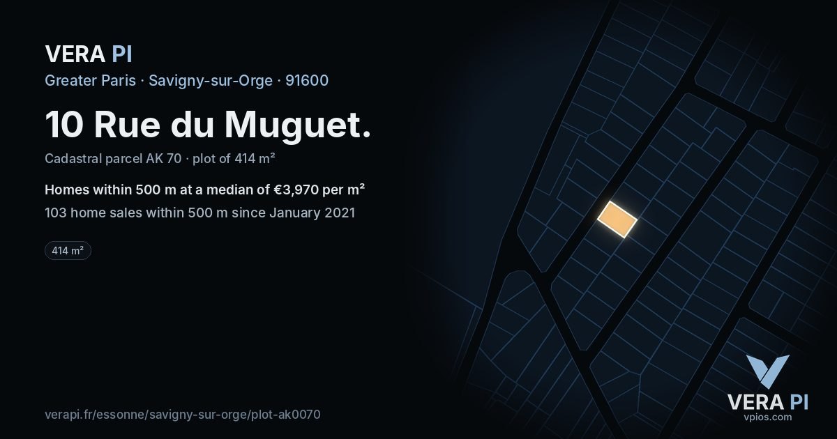 10 Rue du Muguet, Savigny-sur-Orge at night – the plot lit, the parcels around coloured by the prices near them