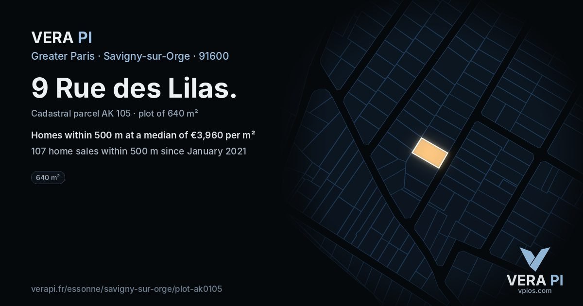 9 Rue des Lilas, Savigny-sur-Orge at night – the plot lit, the parcels around coloured by the prices near them