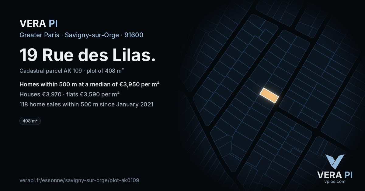19 Rue des Lilas, Savigny-sur-Orge at night – the plot lit, the parcels around coloured by the prices near them