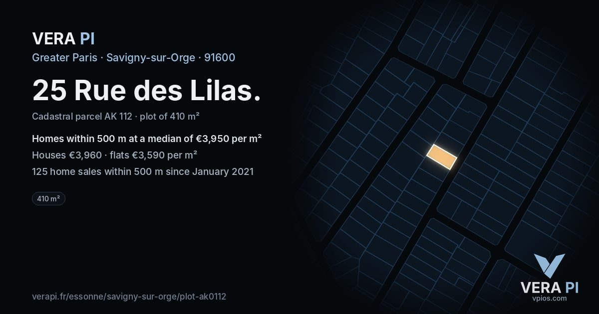 25 Rue des Lilas, Savigny-sur-Orge at night – the plot lit, the parcels around coloured by the prices near them