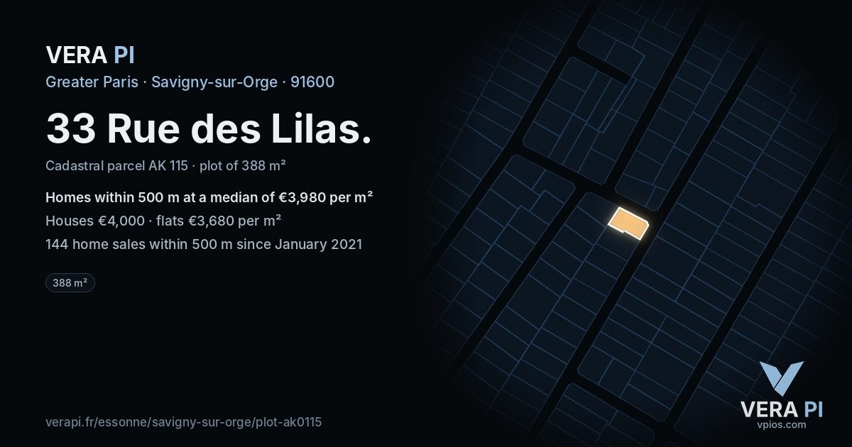33 Rue des Lilas, Savigny-sur-Orge at night – the plot lit, the parcels around coloured by the prices near them