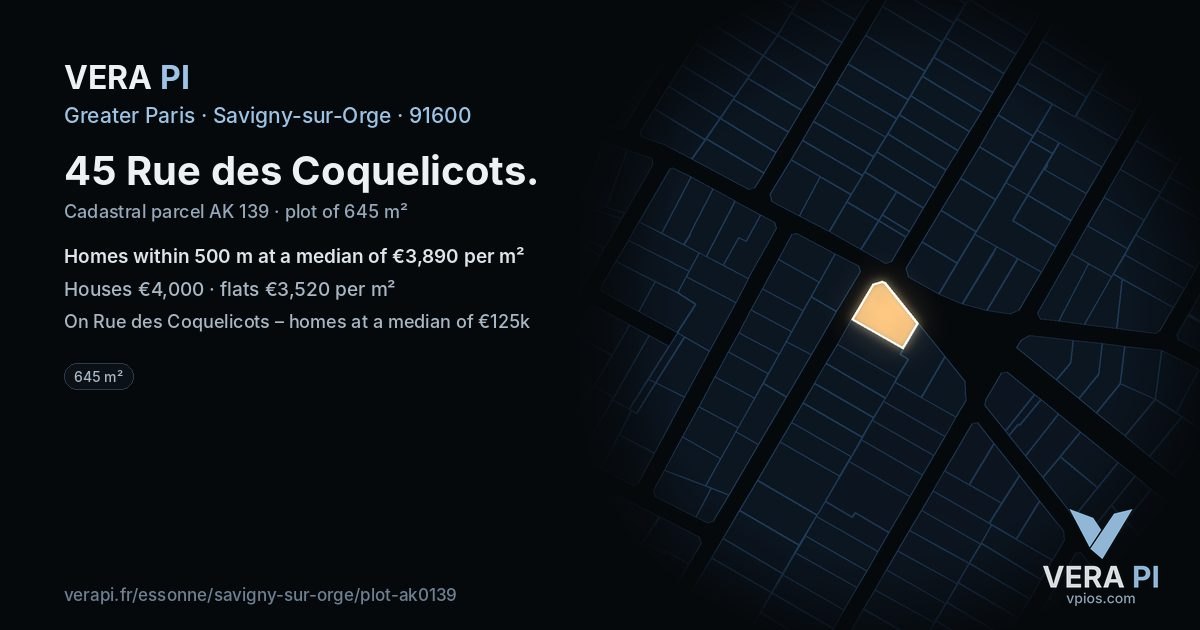 45 Rue des Coquelicots, Savigny-sur-Orge at night – the plot lit, the parcels around coloured by the prices near them