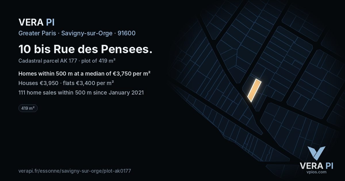 10 bis Rue des Pensees, Savigny-sur-Orge at night – the plot lit, the parcels around coloured by the prices near them
