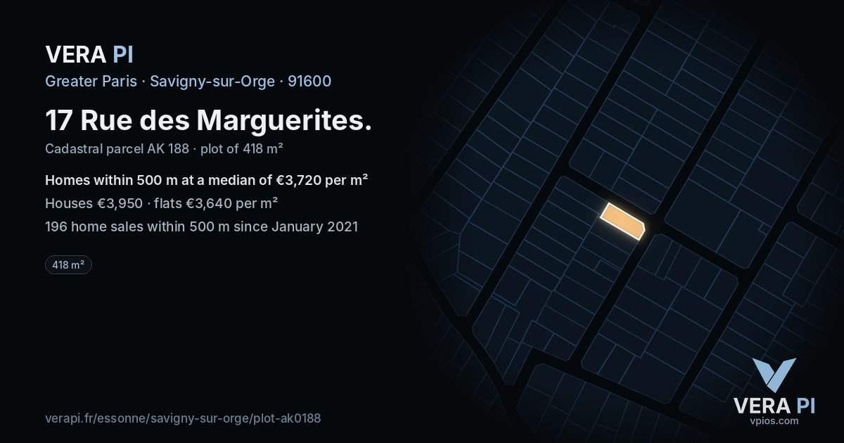 17 Rue des Marguerites, Savigny-sur-Orge at night – the plot lit, the parcels around coloured by the prices near them