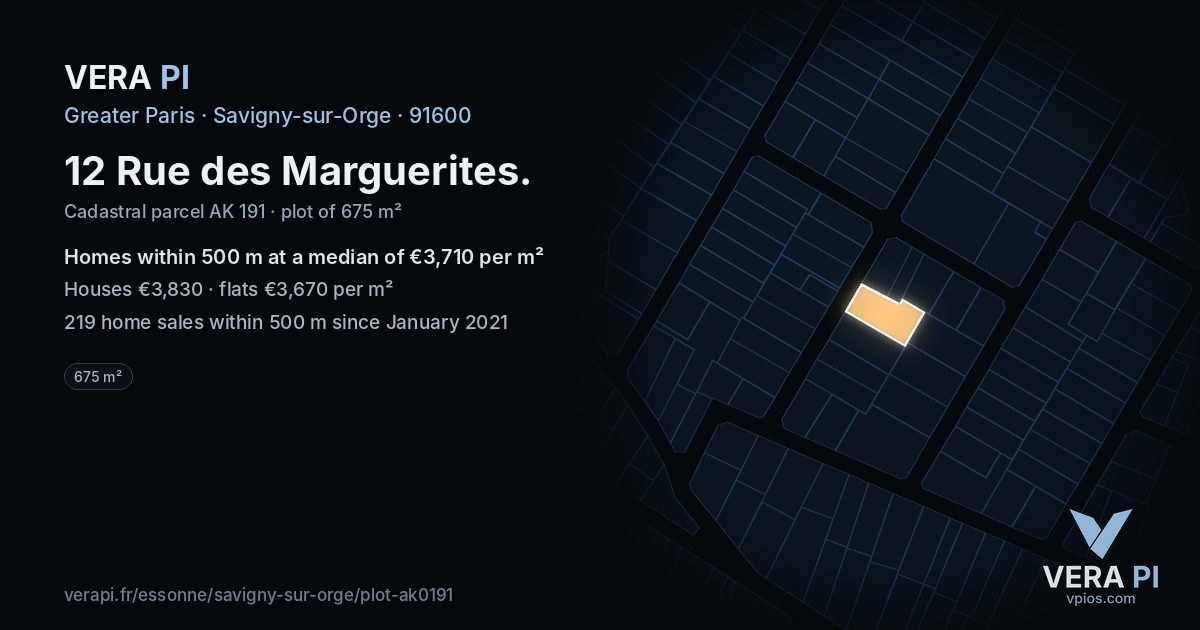 12 Rue des Marguerites, Savigny-sur-Orge at night – the plot lit, the parcels around coloured by the prices near them