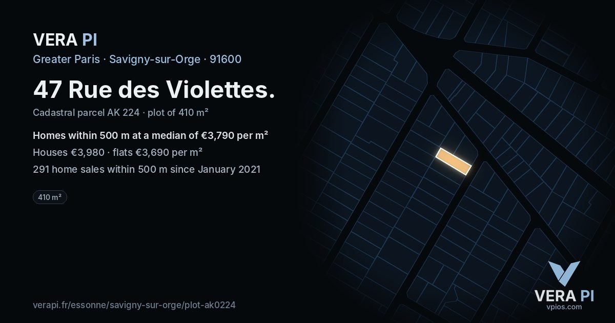 47 Rue des Violettes, Savigny-sur-Orge at night – the plot lit, the parcels around coloured by the prices near them