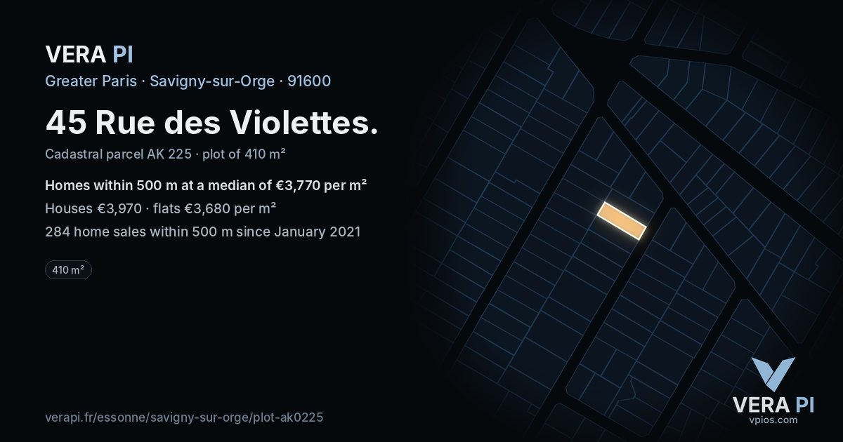 45 Rue des Violettes, Savigny-sur-Orge at night – the plot lit, the parcels around coloured by the prices near them
