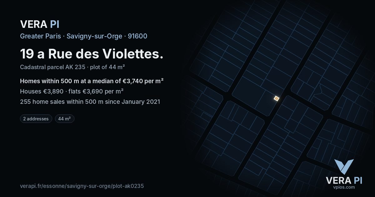 19 a Rue des Violettes, Savigny-sur-Orge at night – the plot lit, the parcels around coloured by the prices near them