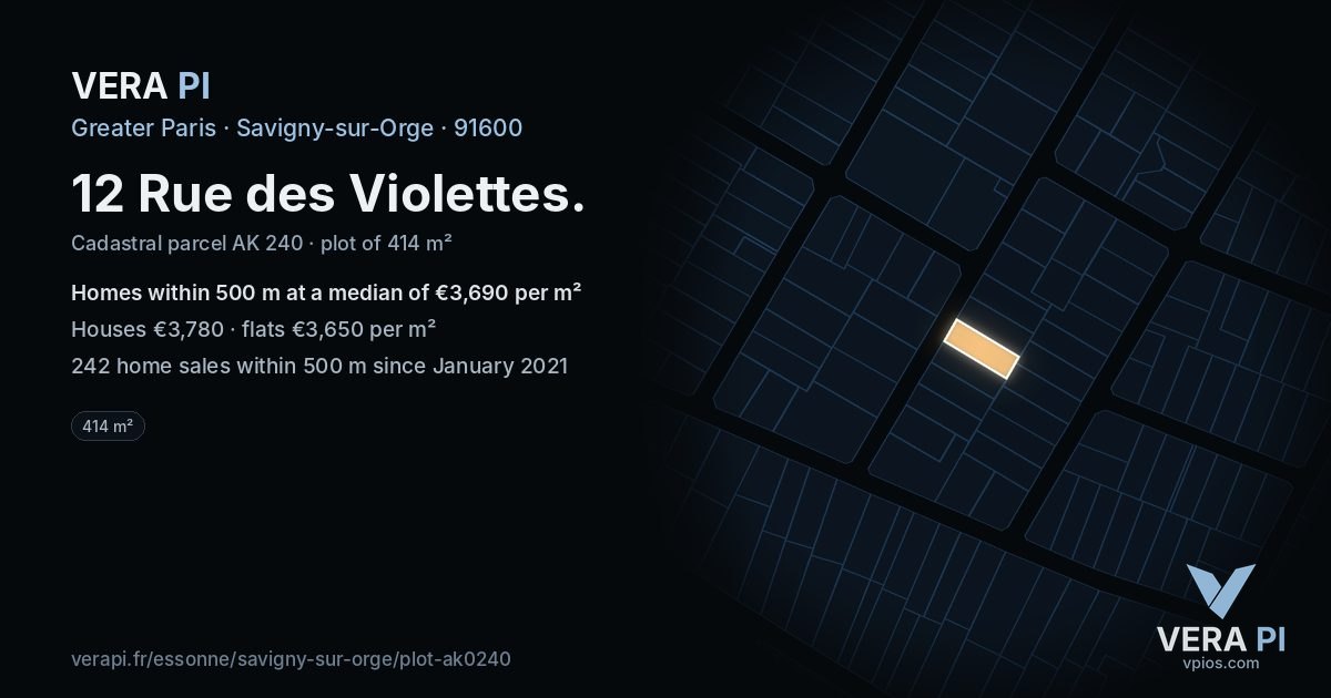 12 Rue des Violettes, Savigny-sur-Orge at night – the plot lit, the parcels around coloured by the prices near them