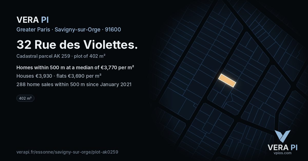 32 Rue des Violettes, Savigny-sur-Orge at night – the plot lit, the parcels around coloured by the prices near them