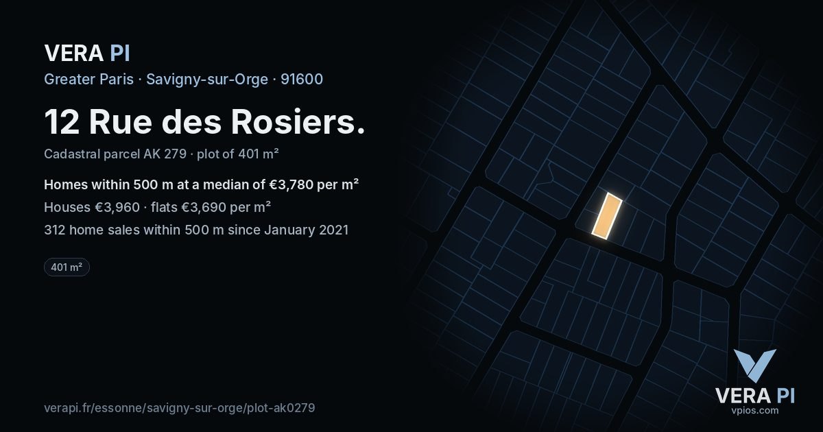 12 Rue des Rosiers, Savigny-sur-Orge at night – the plot lit, the parcels around coloured by the prices near them