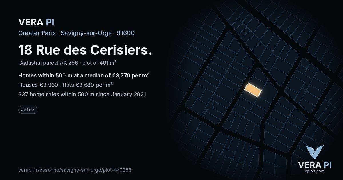 18 Rue des Cerisiers, Savigny-sur-Orge at night – the plot lit, the parcels around coloured by the prices near them