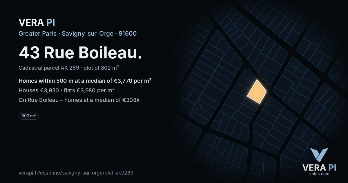 43 Rue Boileau, Savigny-sur-Orge at night – the plot lit, the parcels around coloured by the prices near them