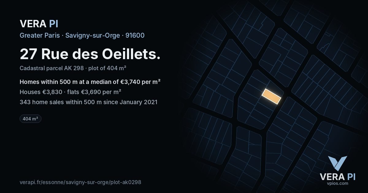 27 Rue des Oeillets, Savigny-sur-Orge at night – the plot lit, the parcels around coloured by the prices near them