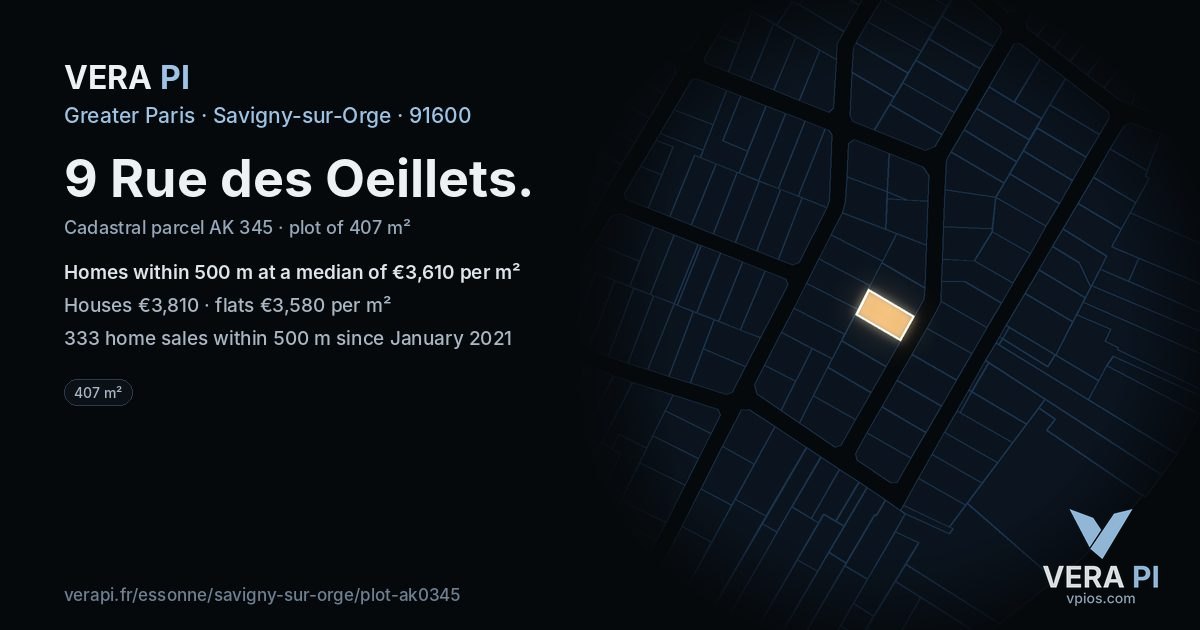 9 Rue des Oeillets, Savigny-sur-Orge at night – the plot lit, the parcels around coloured by the prices near them