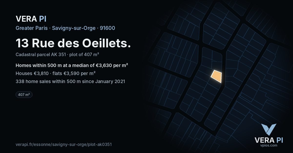 13 Rue des Oeillets, Savigny-sur-Orge at night – the plot lit, the parcels around coloured by the prices near them
